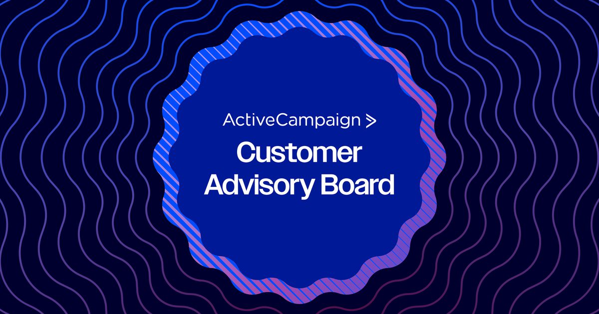 Meet the 2026–2027 ActiveCampaign Customer Advisory Board