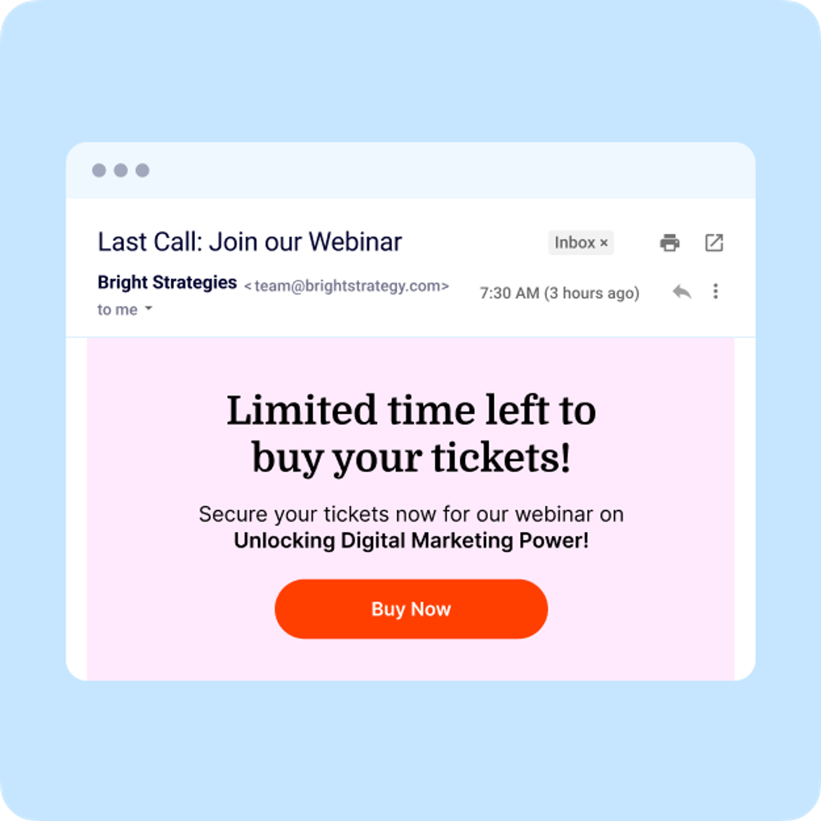 Mock-up of an email urging customers to buy their limited time availability tickets to an event.