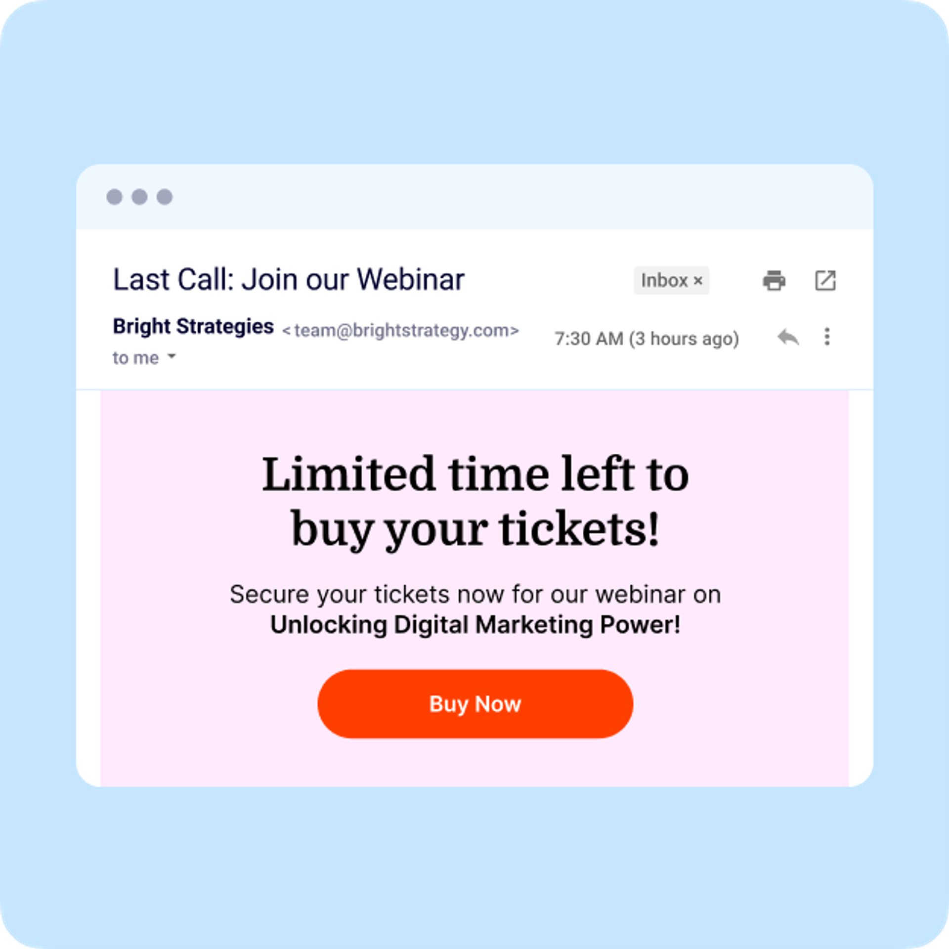 Mock-up of an email urging customers to buy their limited time availability tickets to an event.