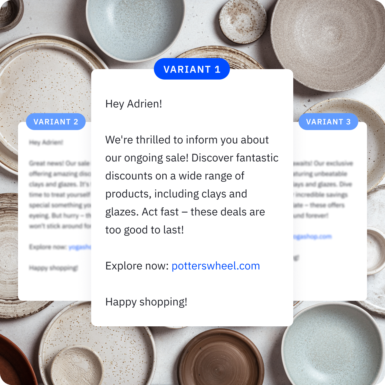 Three variants of an email for a pottery business, with the one in the forefront being selected by AI as the most effective.
