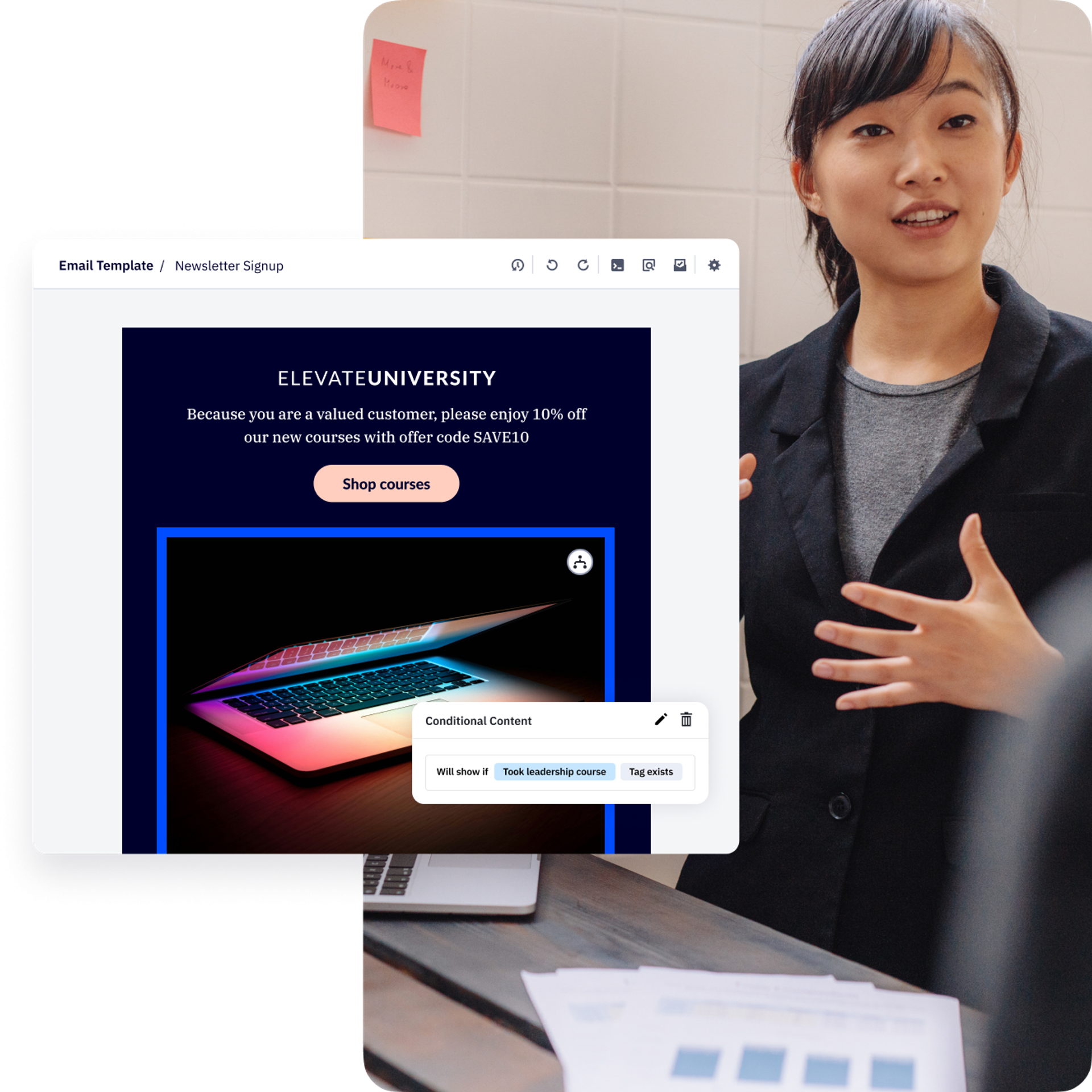 A female-presenting person in a professional setting, overlaid with an email with a conditional content trigger.