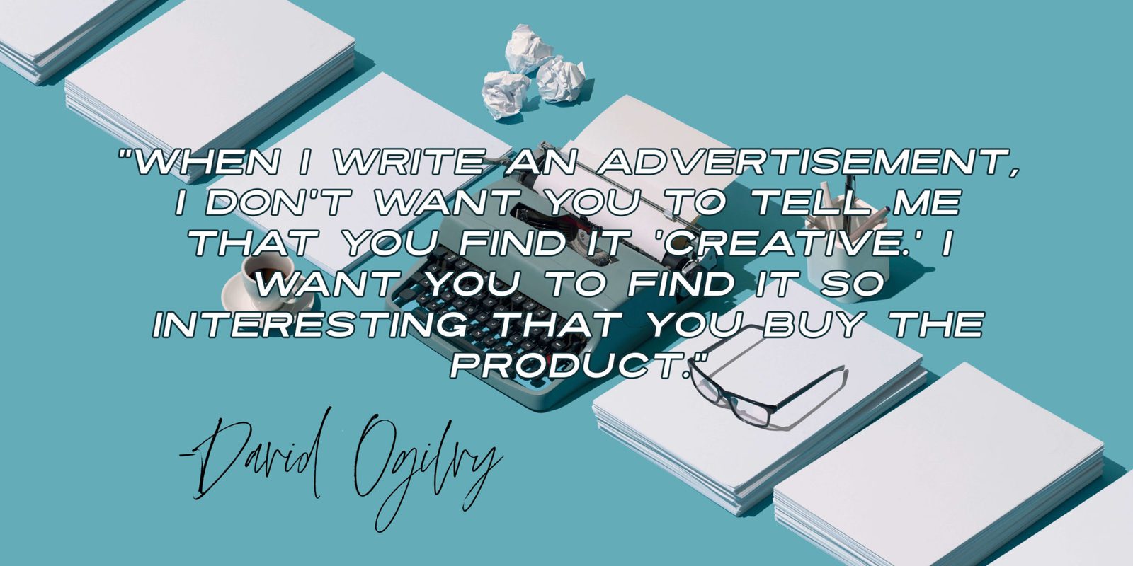Quote from a copywriting expert about creativity