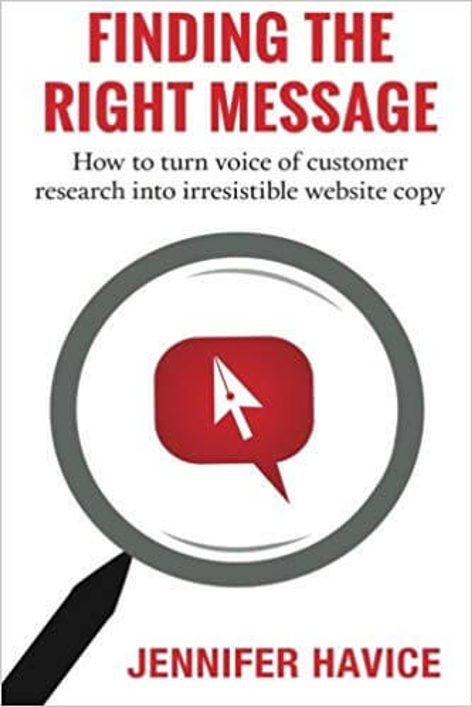 Book cover of "Finding the Right Message" by Jennifer Havice