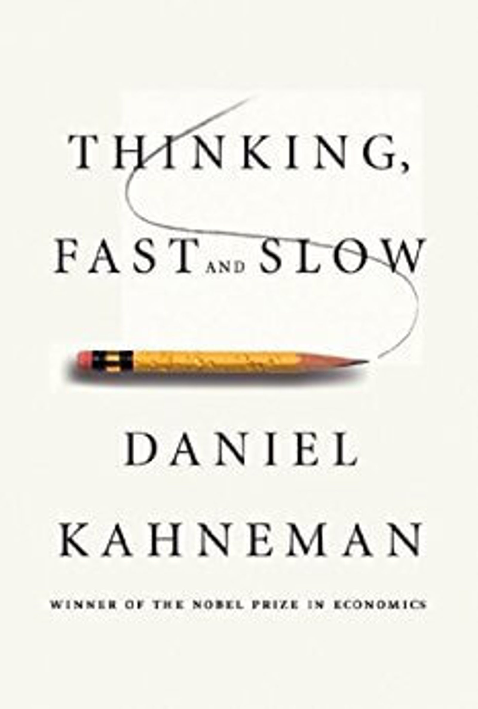 Book cover of "Thinking Fast and Slow" by Daniel Kahneman
