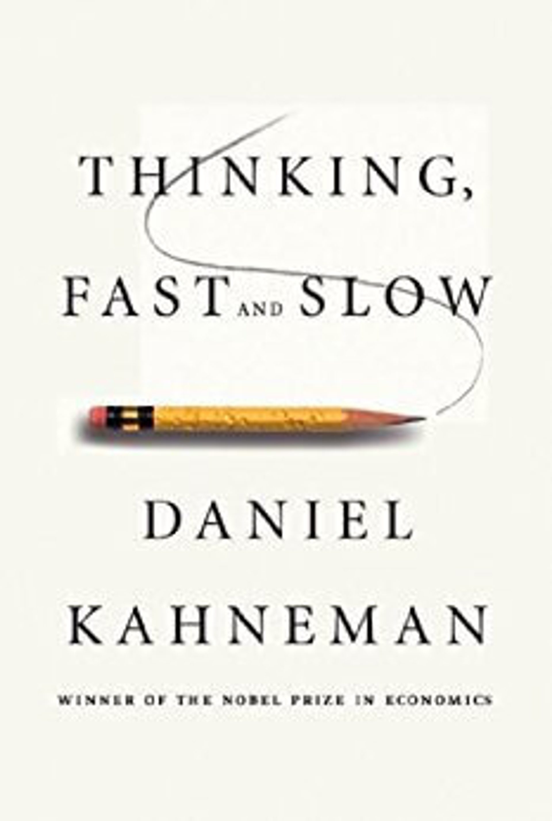 Book cover of "Thinking Fast and Slow" by Daniel Kahneman