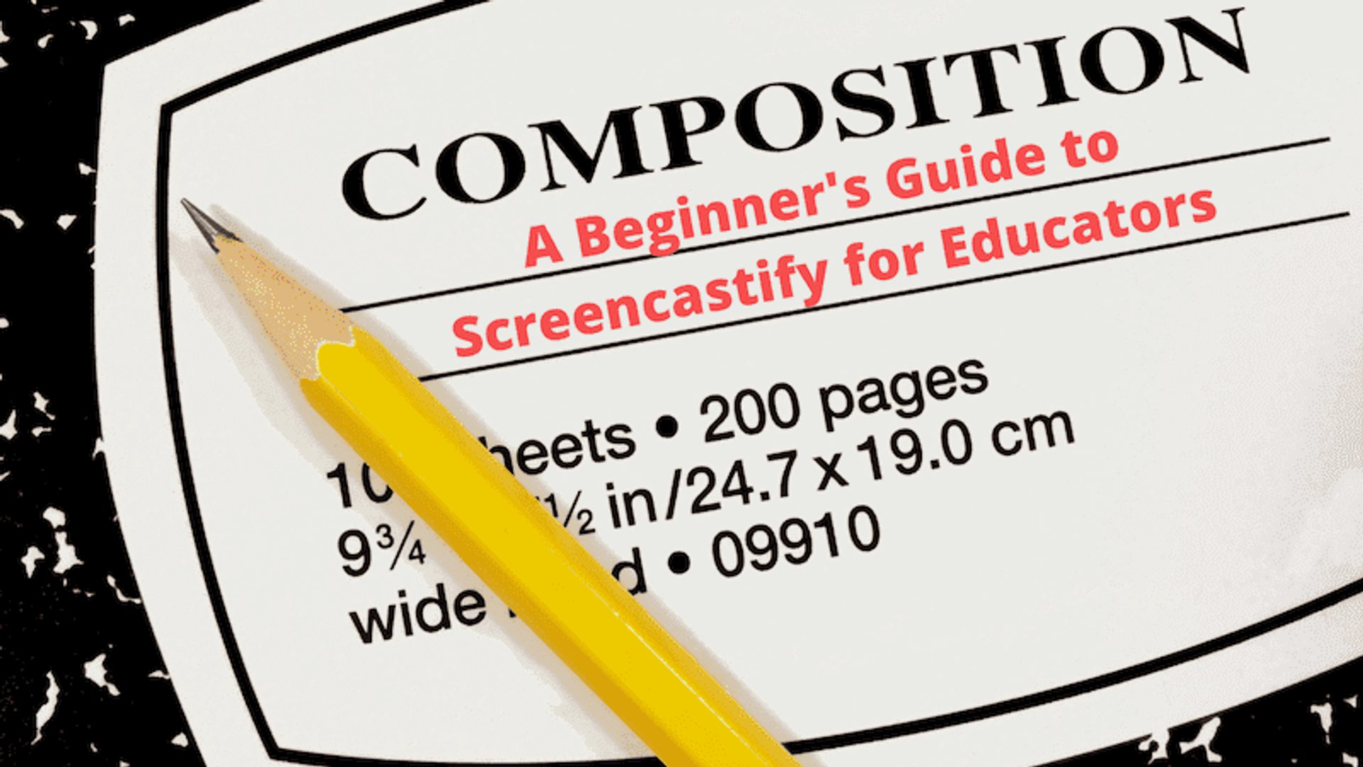 Screencastify beginners guide